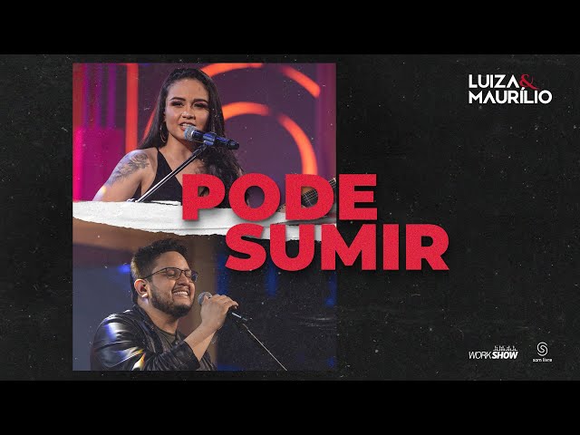 Luíza & Maurílio - Pode Sumir