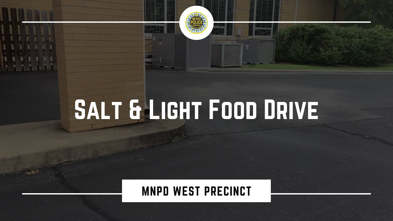 Salt & Light Food Drive MNPD West YouTube