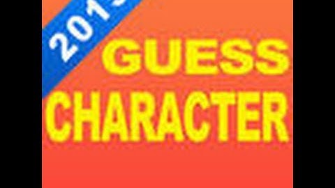 Guess Character 2015 Level 71-80 Answers