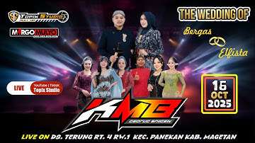 05 LIVE TOPIX STUDIO WEDDING BERGAS & ELFISTA || KMB GEDRUG SRAGEN || MARGOMULYO AUDIO || TERUNG