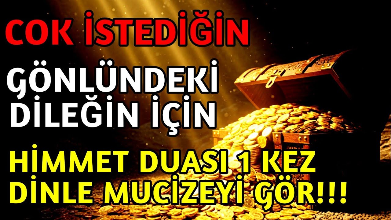 ❤️❤️Gönlündeki Dilek İçin Sadece 1 Kez Dinle! Himmet Duasıyla Mucizeyi Gözlerinle Göreceksin!