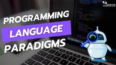 Programming Language Paradigms: How They Impact the Design and Development of Software