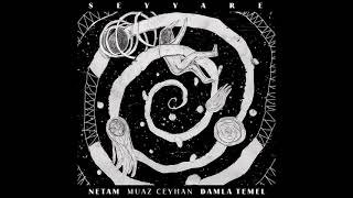 Seyyare - Netam, Muaz Ceyhan & Damla Temel (Namito's Interstellar Remix)