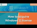 How to acquire a Windows 11 license