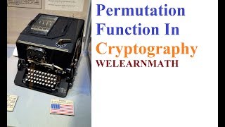 How to use Permutation functions to Encode and Decode Messages in Cryptography