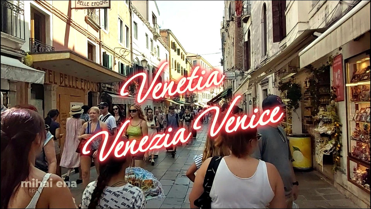 Streets of Venice - 18 minute de mers pe jos în Veneția