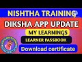 DIKSHA APP UPDATE LEARNER PASSBOOK MY LEARNING AND DOWNLOAD NISHTHA CERTIFICATE