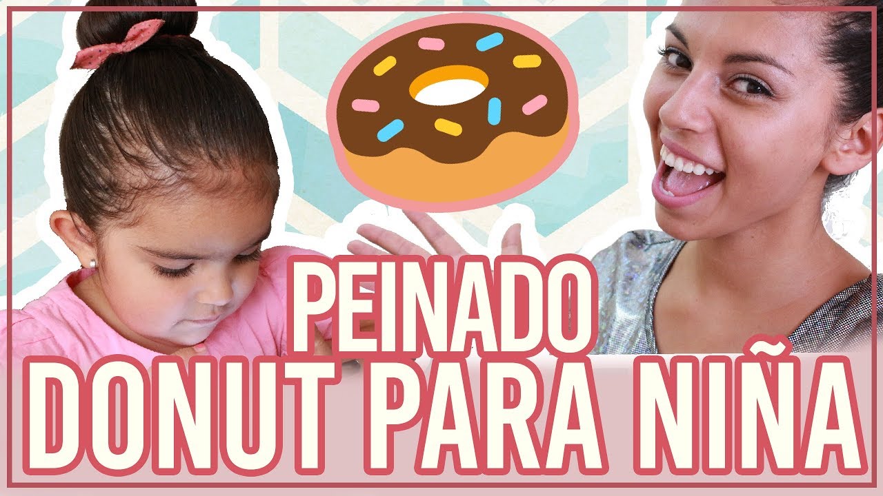 Peinado para Niña: Dona/Donut para niña TUTORIAL - YouTube