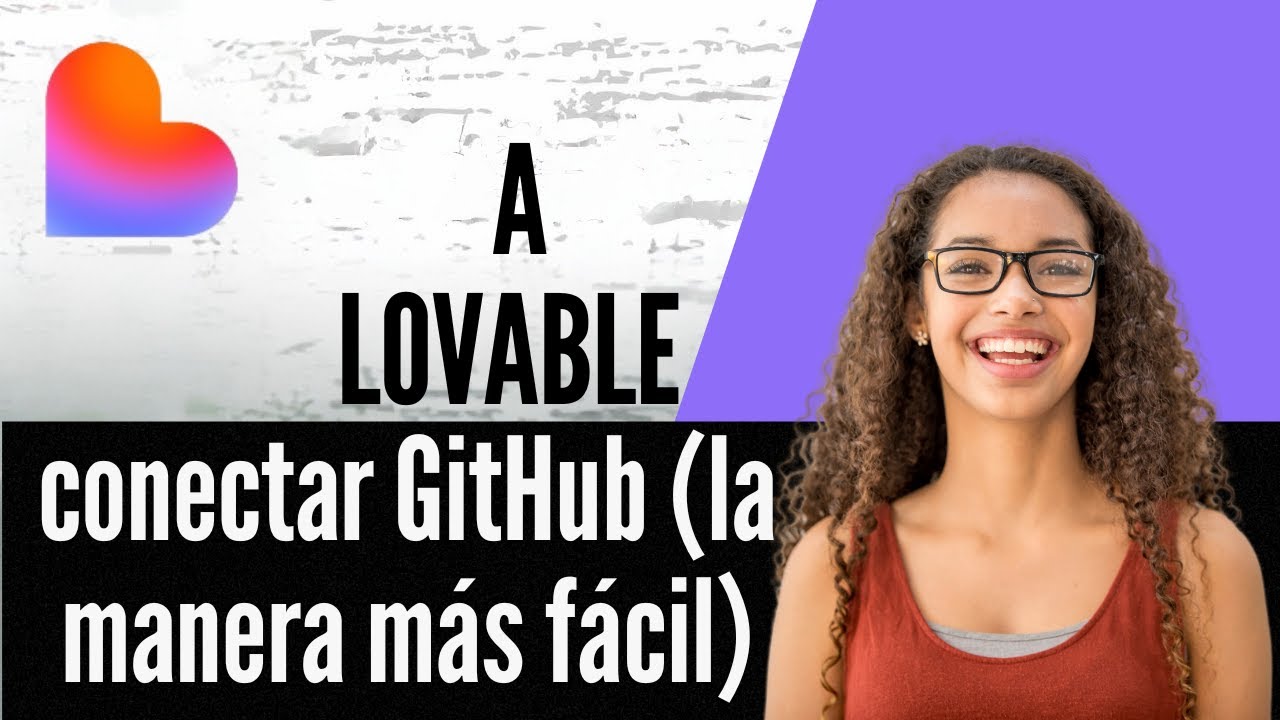 Cómo conectar GitHub a Lovable la manera más fácil - YouTube