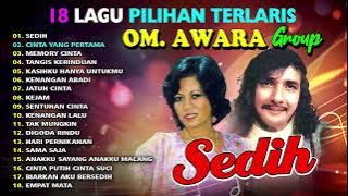 18 LAGU PILIHAN TERLARIS OM AWARA GROUP (Spesial Dangdut Klasik)