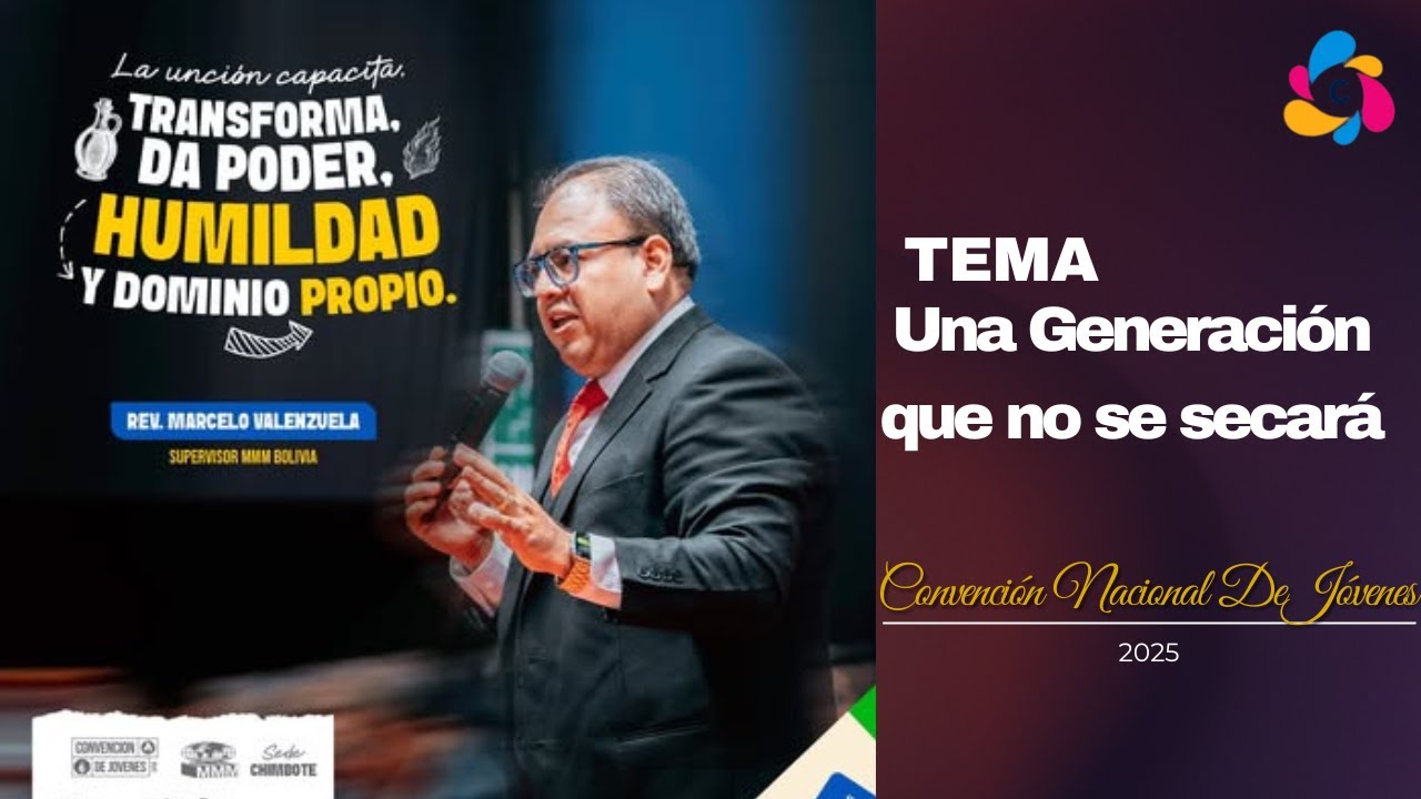 Una Generación que no se secará | Rvdo. Marcelo Valenzuela | CNJ Perú | Sede Chimbote