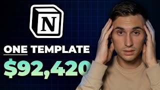 How I made $92,420 with ONE Notion Template! (A-Z Masterclass) 🍎⭐