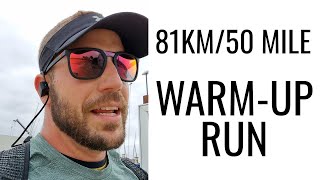 81KM Warm Up Run