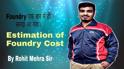 Estimation of Foundry Cost