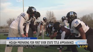 Hough preparing for first ever state championship game