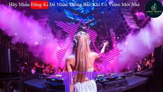 Nhạc Trẻ Remix | Đời Hư Ảo Đưa Em Vào Cơn Mê-Em Vẫn Chưa Về Remix, Thuyền Quyên Remix - Jerry Remix