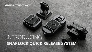 Introducing PGYTECH SnapLock Quick Release System