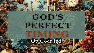 Wachter 275 - Op God's tijd!