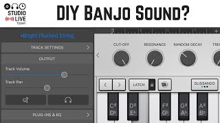 How to create a banjo (like) sound in GarageBand iOS (iPad/iPhone)