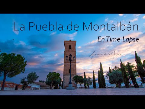 La Puebla de Montalbán en Time Lapse | HD 1080p |