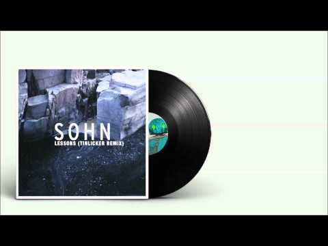 SOHN Lessons Tinlicker Remix