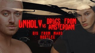Sam Smith & Kim Petras Vs Mau P - Unholy Drugs From Amsterdam (Djs From Mars Bootleg)