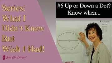 Tip 6 When to go Up or Down a Dot? - What I Didn
