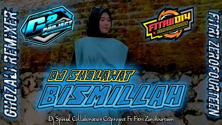 DJ SHOLAWAT BISMILLAH || SLOW BASS || G2PROJECT FT FITRI ZEROFOURTEEN