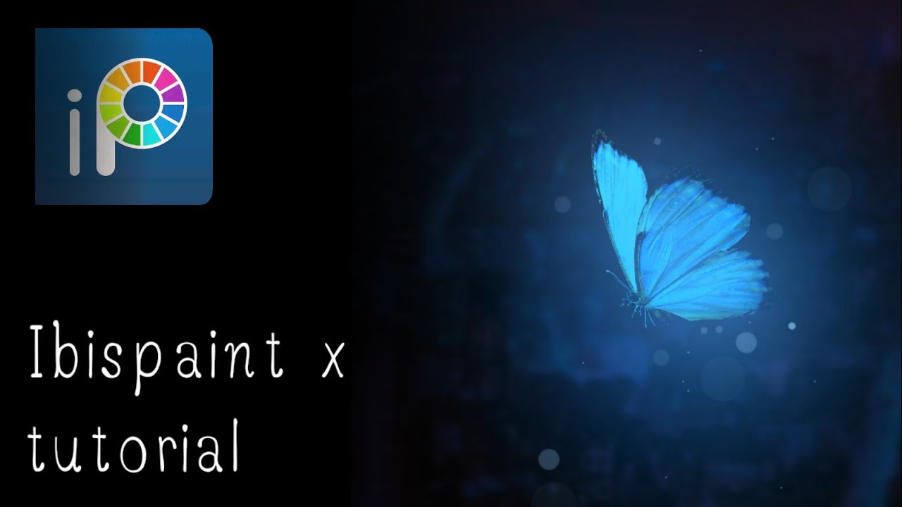Ibispaint tutorial? | ทำให้ผีเสื้อตัวนี้เรืองแสง - YouTube