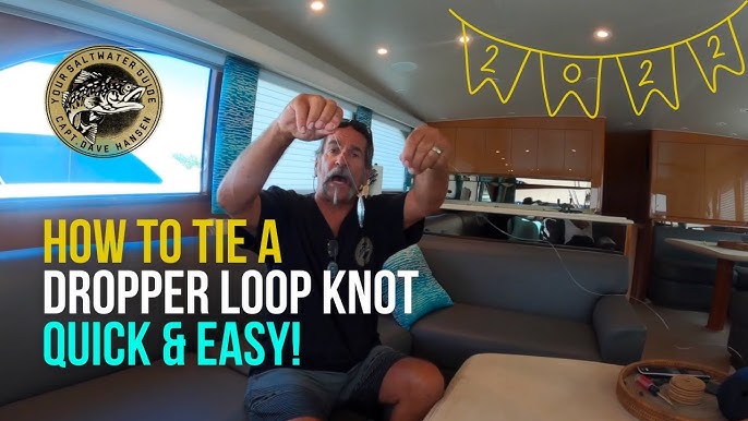 How to tie a Twisted Dropper Loop 