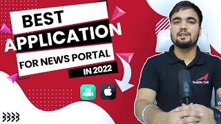 Best News Application | Best Application for Blog in 2022 by Traffic Tail