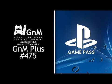 GnM Plus #475 - PlAYSTATION GAME PASS; ARKTYCZNY BIOSHOCK; PRZYSZŁOŚĆ BATTLEFIELDA