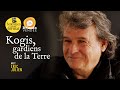 Eric Julien, messager des Kogis, les gardiens de la Terre (reforestation sierra nevada)