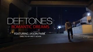 Deftones - Romantic Dreams (w/ Jason Park) [] Resimi