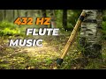 432hz flute music  flute instrumental  relaxation music