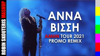 ANNA VISSI - 2021 Mashup Tour Promo (AMHN) by Robin Skouteris