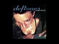 Deftones Be Quiet And Drive Far Away 8D