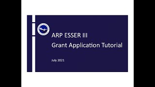 ARP ESSER III Grant Application Tutorial