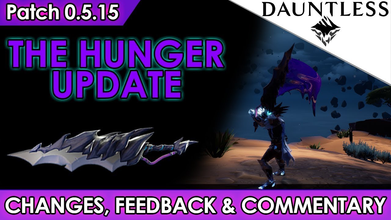 Dauntless - The Hunger Update, Sword Changes & Builds Patch 0.5.15