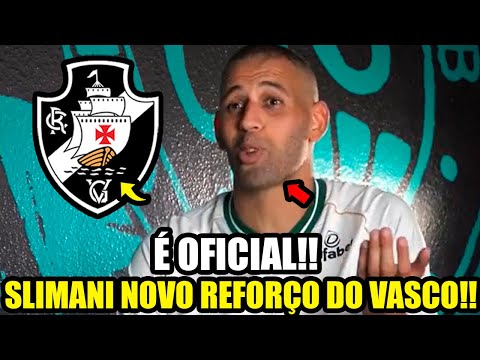 BOMBA! CONFIRMADO PELA DIRETORIA DO VASCO DA GAMA! ISLAM SLIMANI NO VASCO! NOTICIAS DO VASCO DA GAMA BOMBA! CONFIRMADO PELA DIRETORIA DO VASCO DA GAMA! ISLAM SLIMANI NO VASCO! NOTICIAS DO VASCO DA GAMA Thumbnail