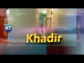 Ref:calxhstqXKA Khadir | fandhaal podcast | qiso micno weyn xambaarsan .