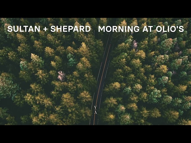 Sultan + Shepard - Morning at Olio's