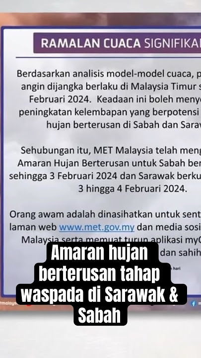 Amaran hujan berterusan tahap waspada di Sarawak & Sabah #AWANInews