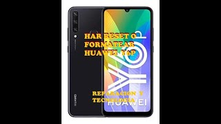 har reset Huawei Y6 p