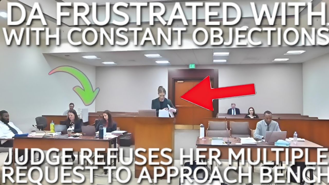 defense objects to most DA's cross examination, judge denies her request to approach