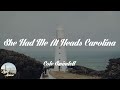 Cole Swindell - She Had Me At Heads Carolina (Lyrics)