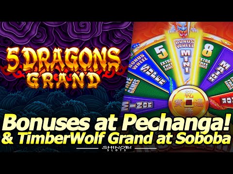 5 Dragons Grand Slot Machine Bonuses at Pechanga and Timber Wolf Grand at Soboba Casino!