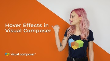How to Add Hover Effects in Visual Composer