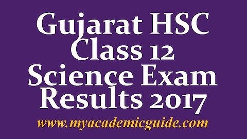 Gujarat GSEB HSC Class 12 Science Results 2017- Download