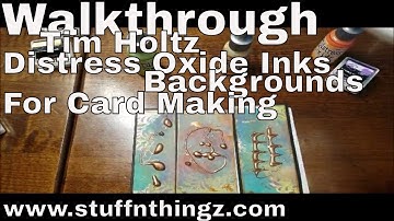 Walkthrough - Using Tim Holtz Distress Oxide Backgrounds To Make Card Elements